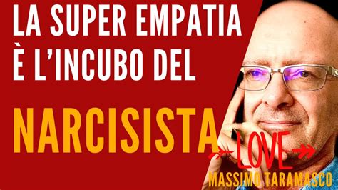 super empatico e narcisista